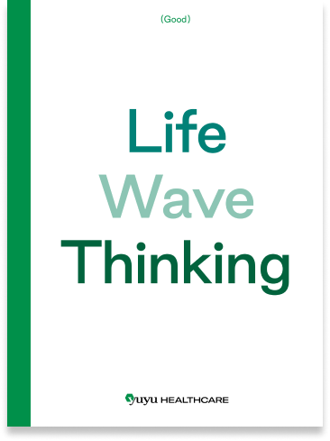 life wave thinking (Yuyu Healthcare offers a booklet commemorating the company's 15th anniversary)